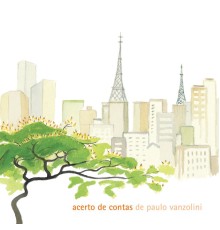 Various Artists - Acerto de Contas de Paulo Vanzolini, Vol. 2