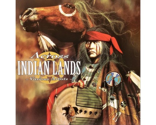 Various Artists - Across Indian Lands Various Artists - Across Indian Lands