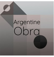 Various Artists - Argentine Obra