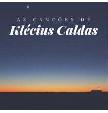 Various Artists - As Canções de Klécius Caldas