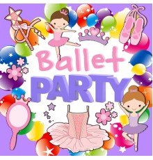 Various Artists - Ballet Party