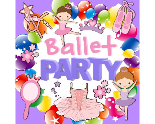 Various Artists - Ballet Party