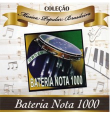 Various Artists - Bateria Nota 1000 / Coleção Música Popular Brasileira