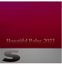 Various Artists - Beautiful Relax 2023