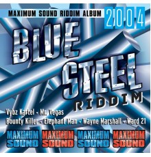 Various Artists - Blue Steel Riddim