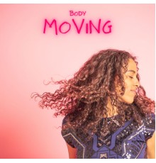 Various Artists - Body Moving