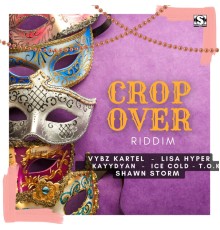 Various Artists - CROP OVER RIDDIM