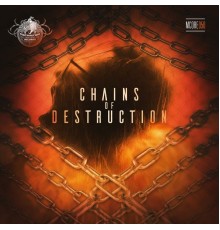 Various Artists - Chains of Destruction