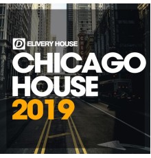 Various Artists - Chicago House 2019