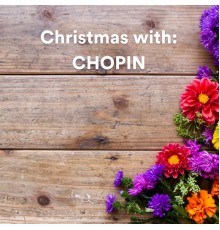 Various Artists - Christmas with: Chopin