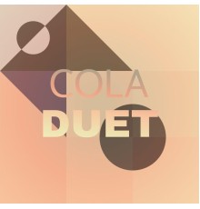 Various Artists - Cola Duet