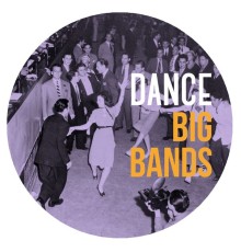 Various Artists - Dance Big Bands