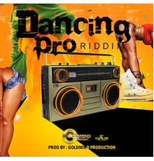 Various Artists - Dancing Pro Riddim