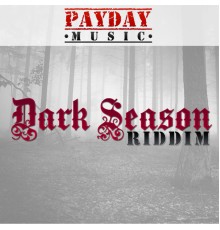 Various Artists - Dark Season Riddim