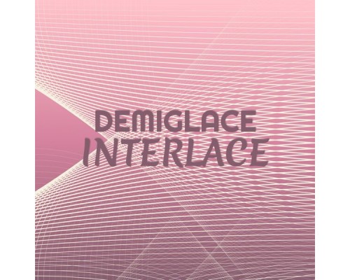 Various Artists - Demiglace Interlace