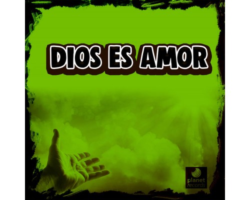 Various Artists - Dios Es Amor Various Artists - Dios Es Amor