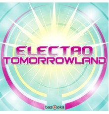 Various Artists - Electro Tomorrowland