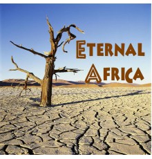 Various Artists - Eternal Africa