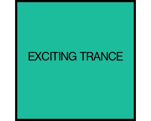 Various Artists - Exciting Trance