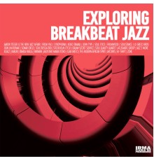 Various Artists - Exploring Breakbeat Jazz