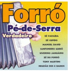 Various Artists - Forró Pé-De-Serra Verdadeiro