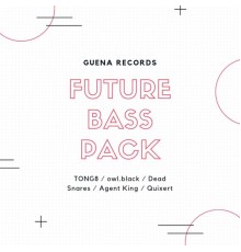 Various Artists - Future Bass Pack