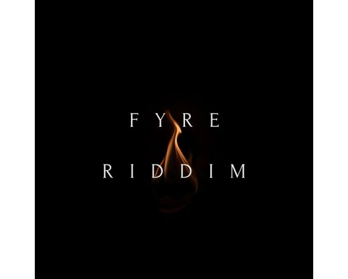 Various Artists - Fyre Riddim