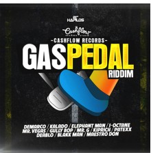 Various Artists - Gas Pedal Riddim