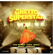 Various Artists - Ghetto Superstar Riddim