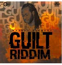 Various Artists - Guilt Riddim