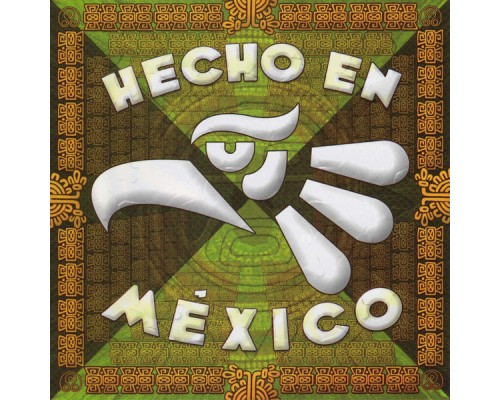 Various Artists - Hecho en Mexico