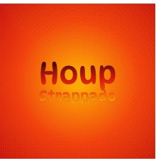 Various Artists - Houp Strappado