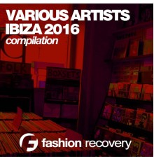 Various Artists - Ibiza 2016 Compilation