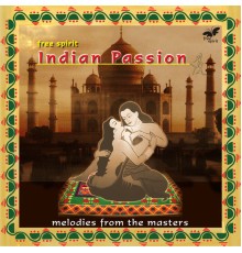 Various Artists - Indian Passion - melodies from the masters