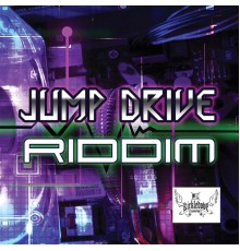 Various Artists - Jump Drive Riddim