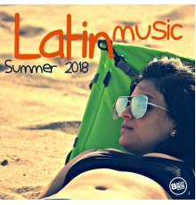 Various Artists - Latin Music Summer 2018