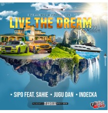 Various Artists - Live the Dream Riddim