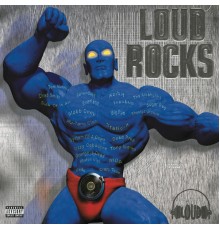 Various Artists - Loud Rocks