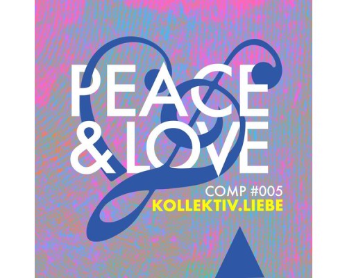 Various Artists - Love and Peace