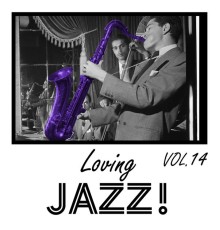 Various Artists - Loving Jazz, Vol. 14