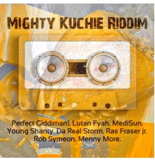 Various Artists - Mighty Kuchie Riddim