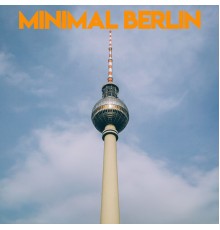 Various Artists - Minimal Berlin