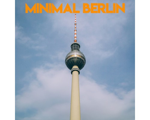 Various Artists - Minimal Berlin