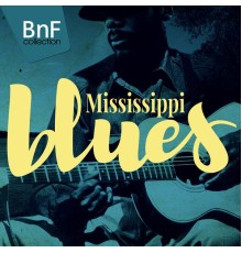 Various Artists - Mississippi Blues