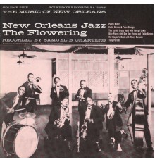 Various Artists - Music of New Orleans, Vol. 5: New Orleans Jazz: The Flowering