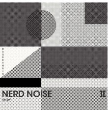 Various Artists - Nerd NoiseⅡ