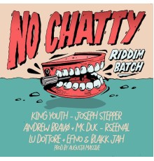 Various Artists - No Chatty Riddim