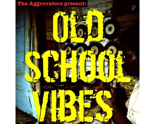 Various Artists - Old School Vibes