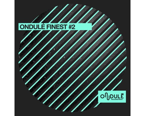 Various Artists - Ondulé Finest #2