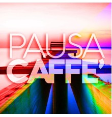 Various Artists - Pausa Caffè